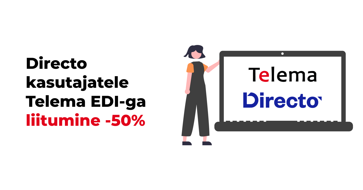 Telema EDI eripakkumine Directo kasutajatele