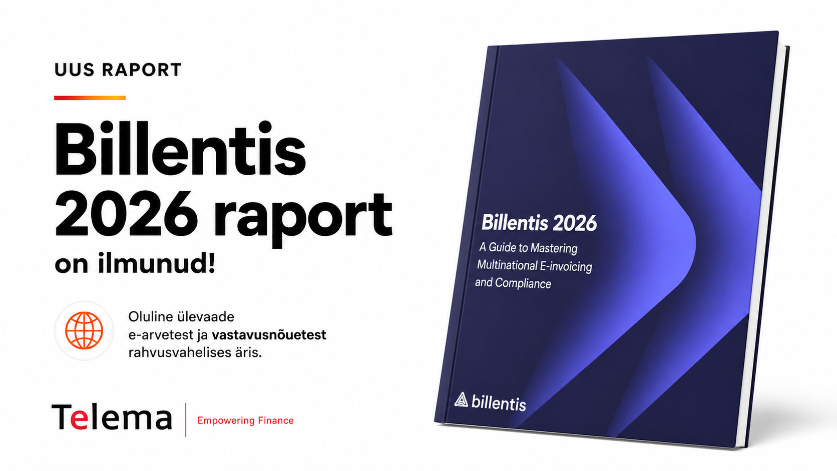 Billentise uus raport 2026: e-arvelduse tormist saab digitaalse kaubanduse torm